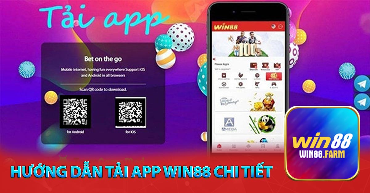Hướng Dẫn Tải App Win88 Chi tiết