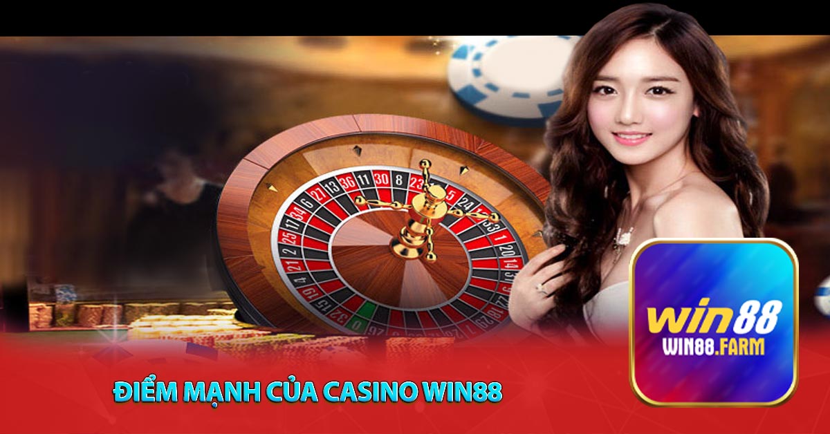 Điểm mạnh của casino win88