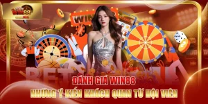 Đánh Giá WIN88 - Những Ý Kiến Khách Quan Từ Hội Viên