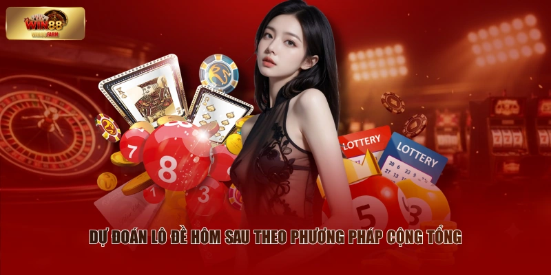 Đề Về 66 Hôm Sau Đánh Con Gì? Cao Thủ WIN88 Mách Bạn 2 Dự đoán lô đề hôm sau theo phương pháp cộng tổng
