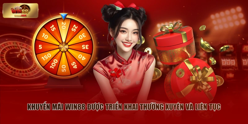Khuyến Mãi WIN88 - Cơ Hội Tăng Vốn Cược Trong Chớp Mắt 1 Khuyến mãi WIN88 được triển khai thường xuyên và liên tục