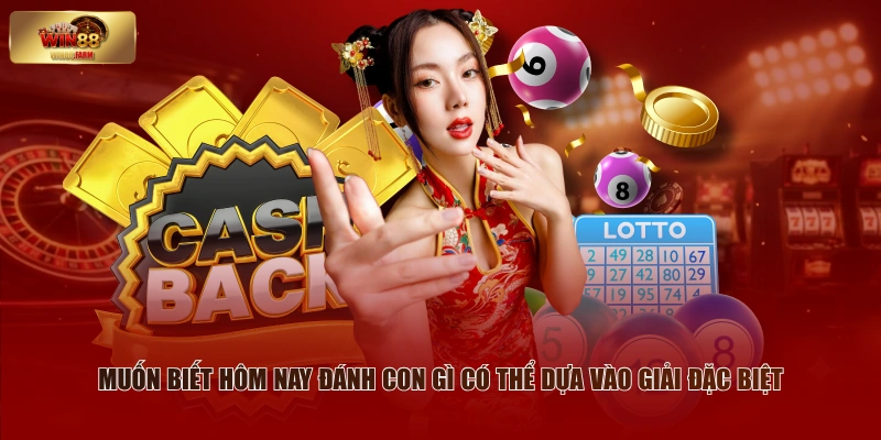 Hôm Nay Đánh Con Gì - Bí Kíp Chốt Số Siêu Đơn Giản 2 Muốn biết hôm nay đánh con gì có thể dựa vào giải đặc biệt