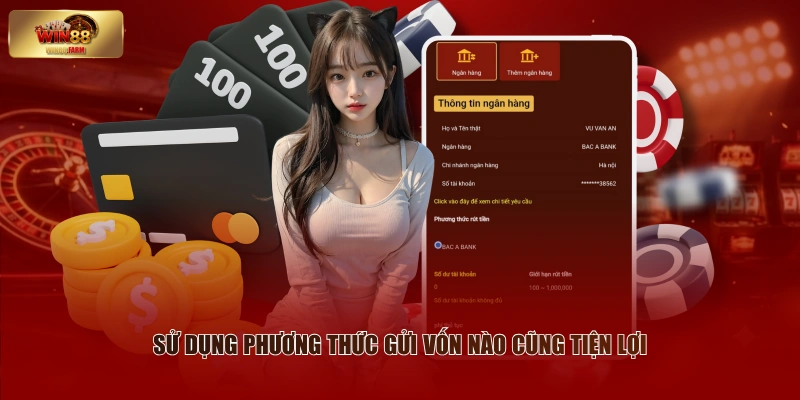 Sử dụng phương thức gửi vốn nào cũng tiện lợi