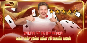 WIN88 Có Uy Tín Không - Giải Đáp Thắc Mắc Từ Người Chơi