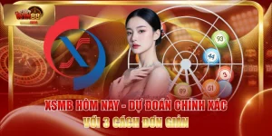 XSMB Hôm Nay - Dự Đoán Chính Xác Với 3 Cách Đơn Giản